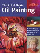 The Art of Basic Oil Painting