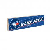 Toronto Blue Jays 5x18 Mantle Sign